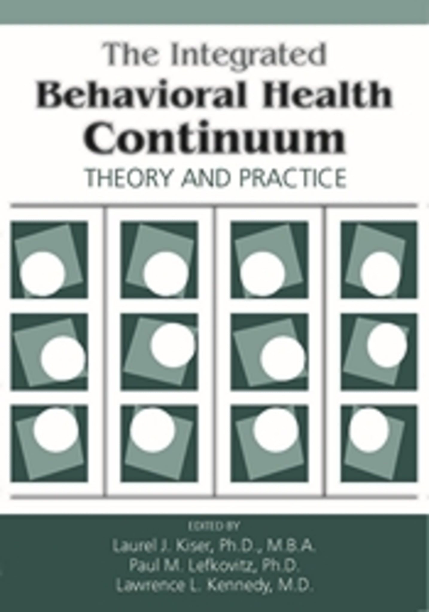 The Integrated Behavioral Health Continuum